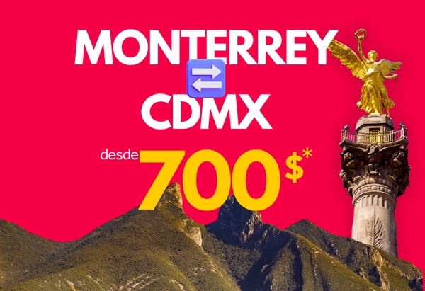 Viaja de Monterrey a CDMX desde 200 MXN