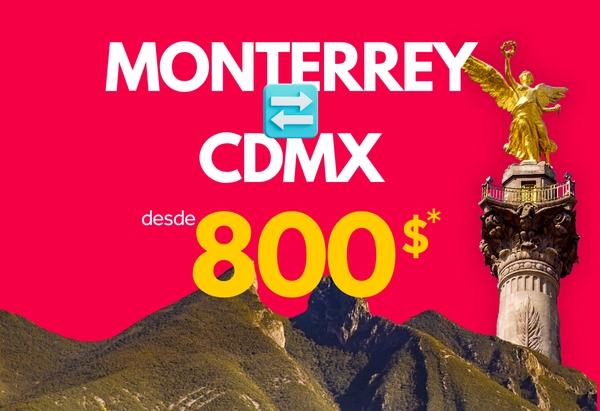 Viaja de Monterrey a CDMX desde 800 MXN
